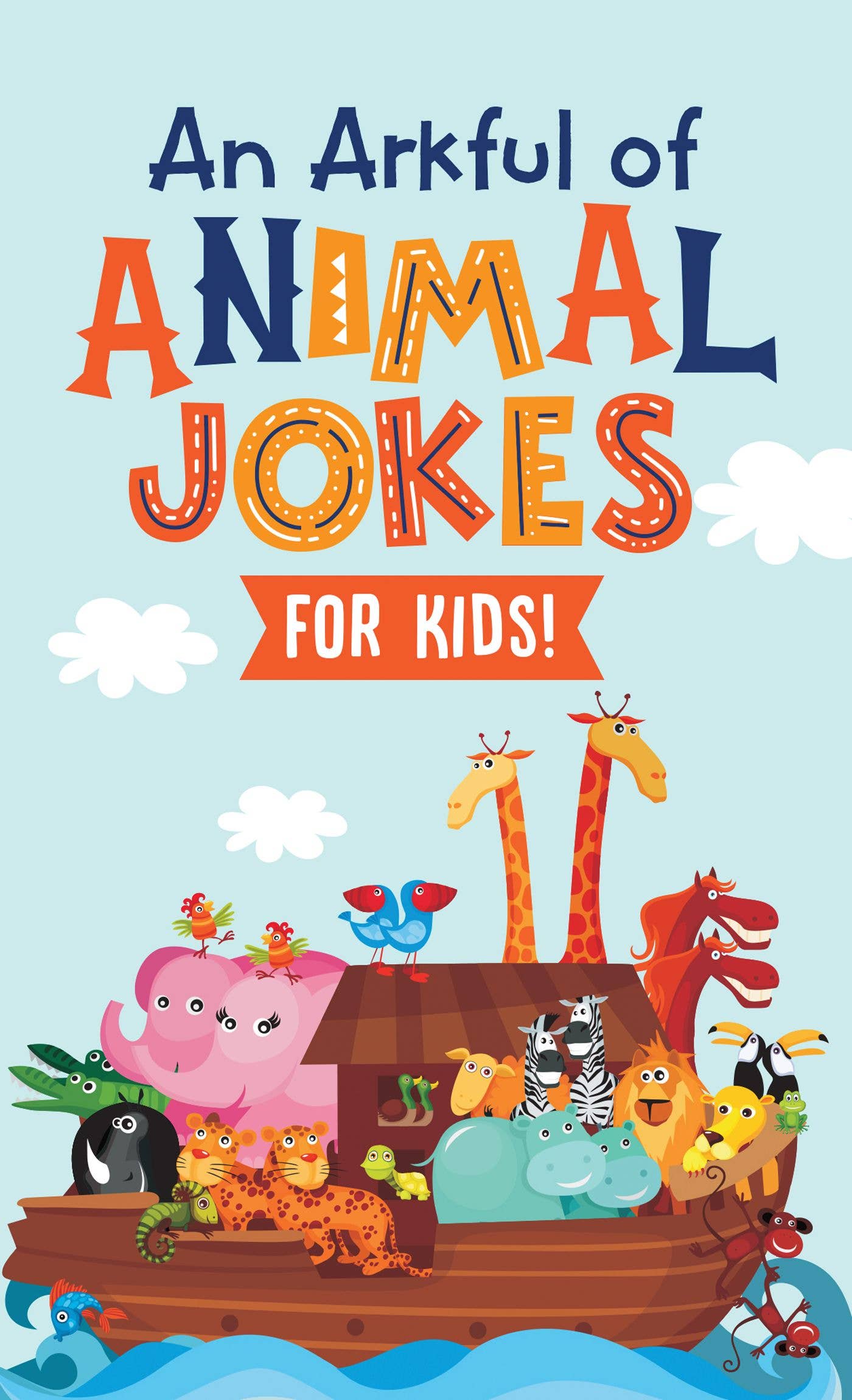 Barbour Publishing, Inc. - An Arkful of Animal Jokes for Kids